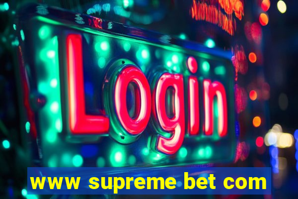 www supreme bet com